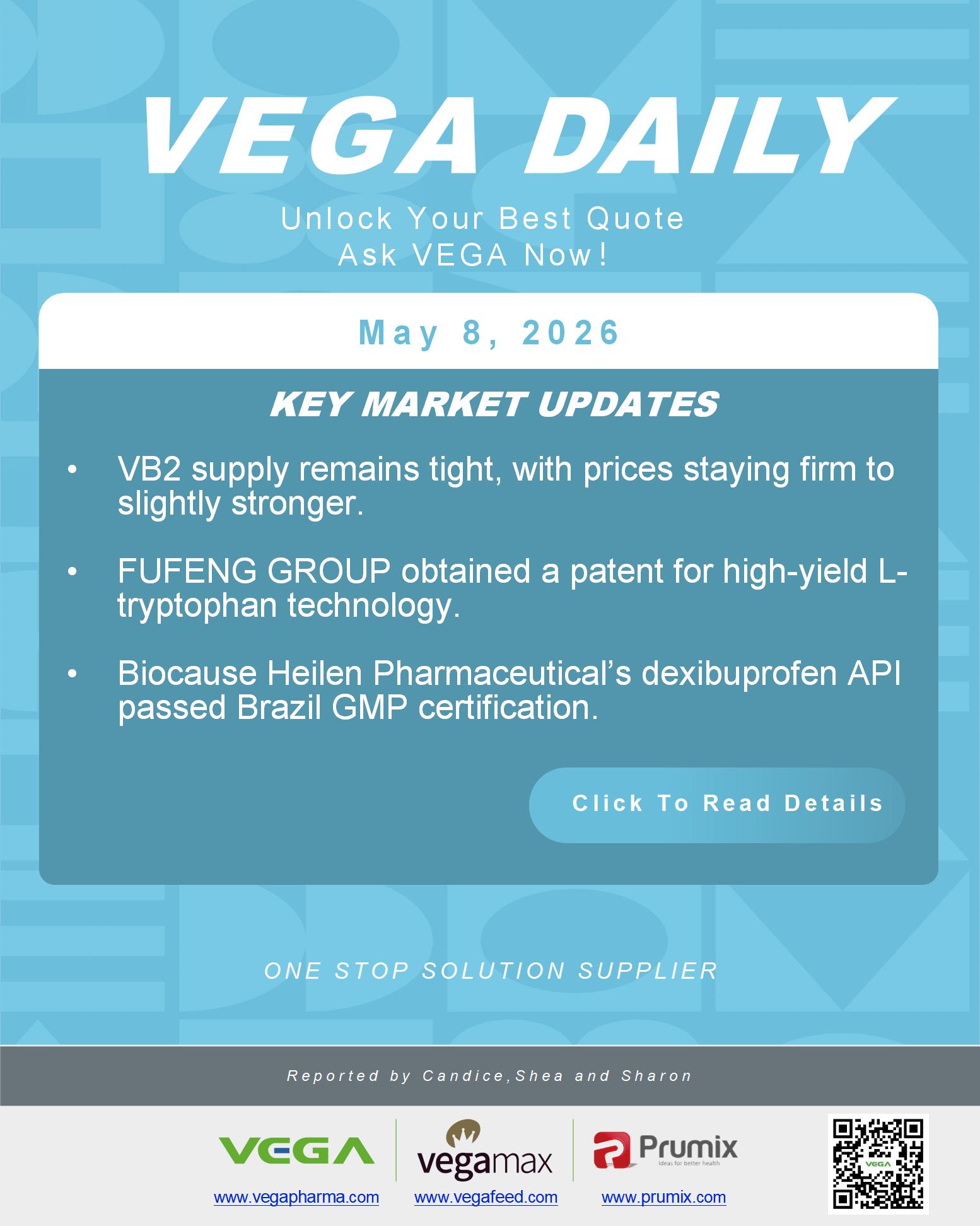 VEGA Daily 20260508 VB2 FUFENG Tryptophan Dexibuprofen API Update.jpg